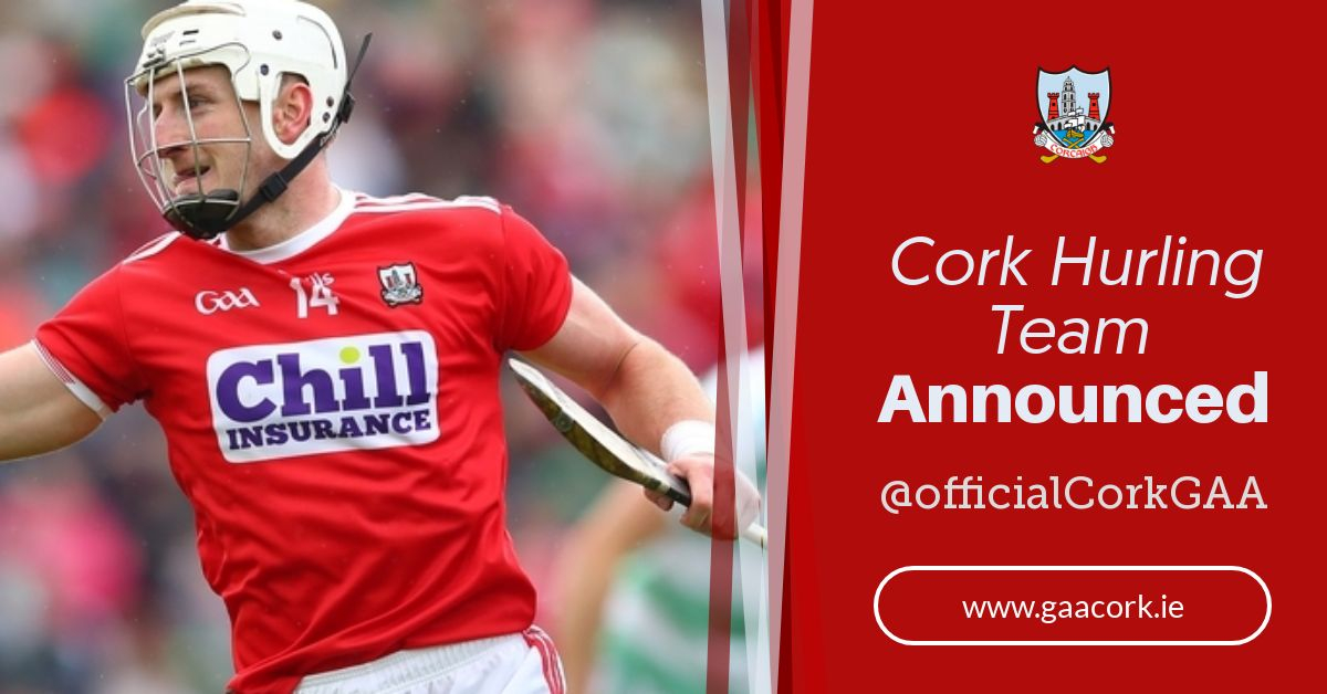 Cork Senior Hurling Team announced. Cork GAA