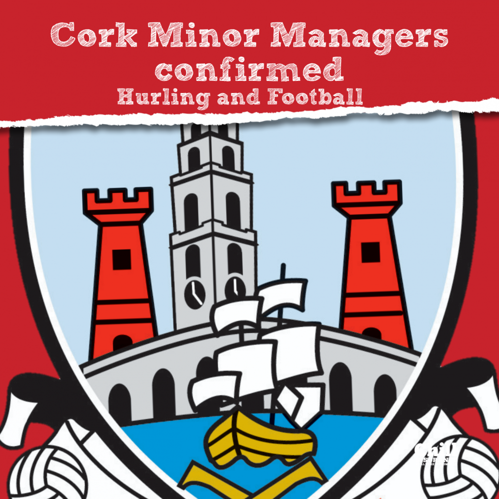 Cork Minor Football & Hurling Announcement Cork GAA