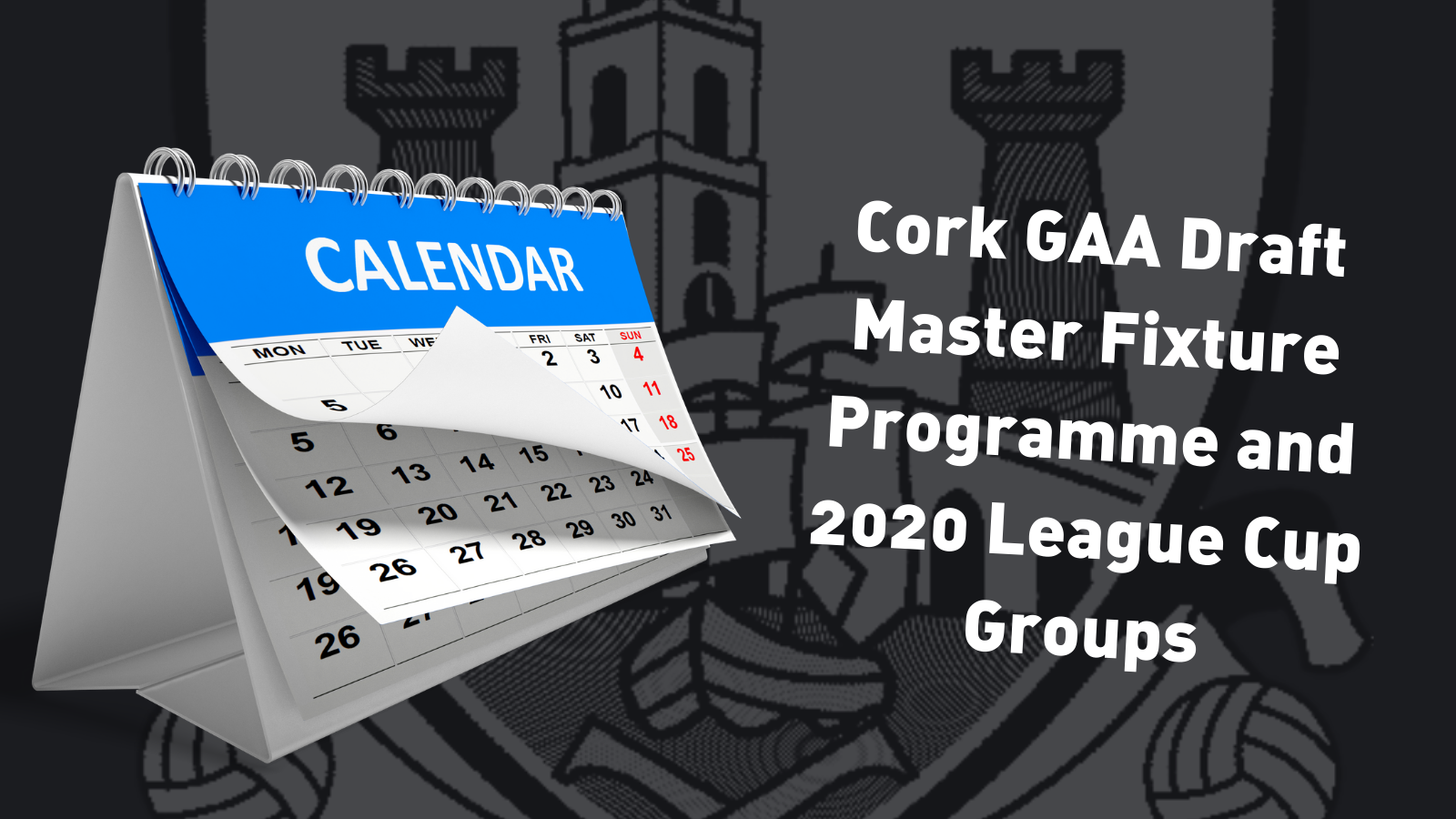 Update On Championship Programme And League Groups - Cork GAA