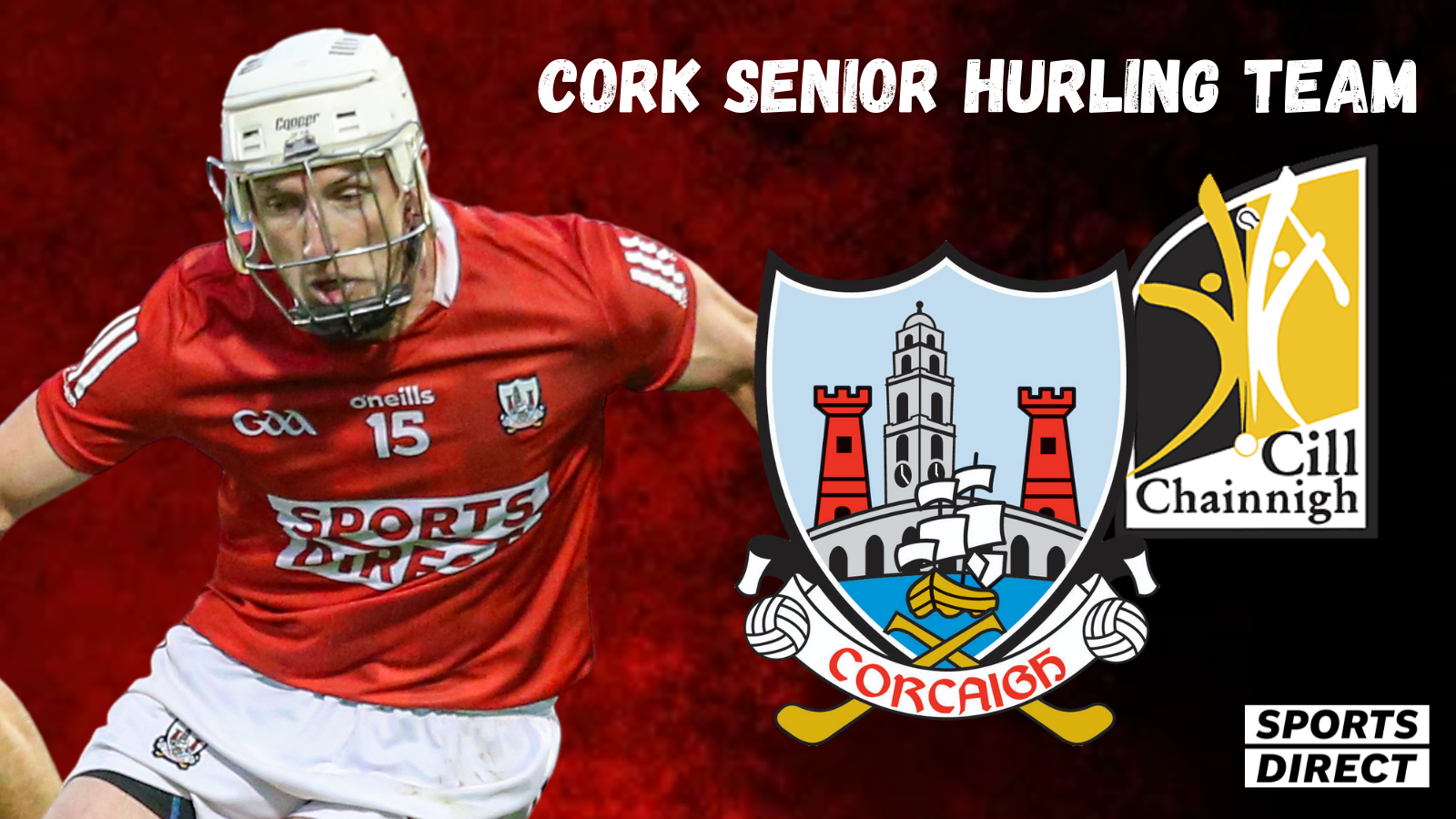 Cork Senior Hurling team to play Kilkenny has been announced Cork GAA