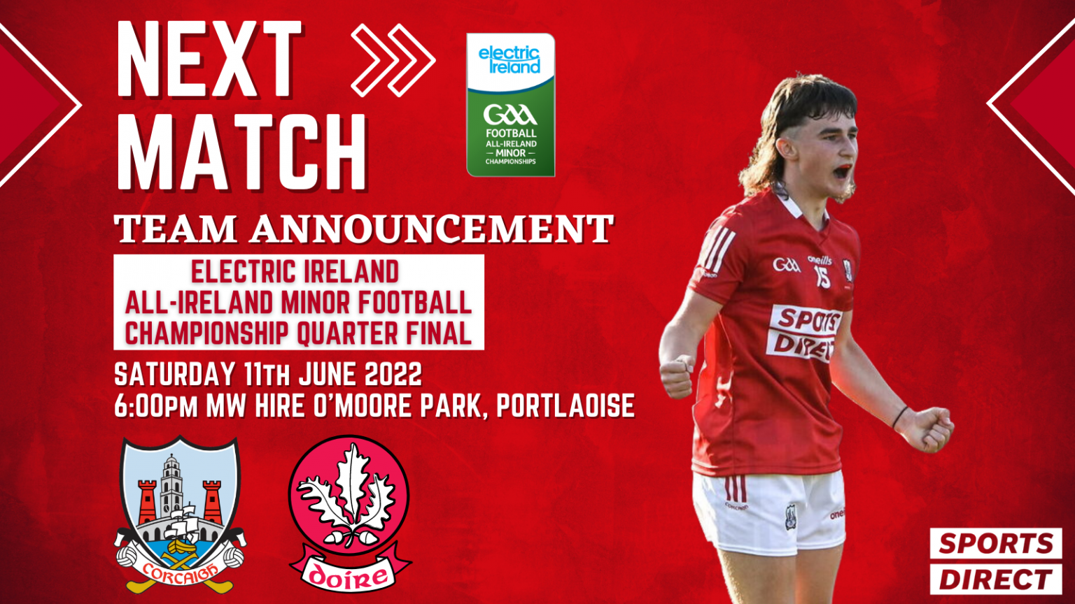 The Cork Minor Football team to play Derry has been announced Cork GAA