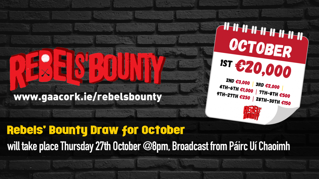 Rebels Bounty Draw for October will take place on Thursday 27th Oct