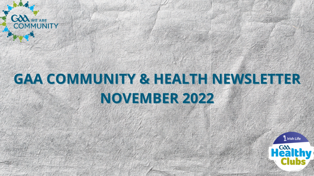 GAA Community & Health Newsletter November 2022