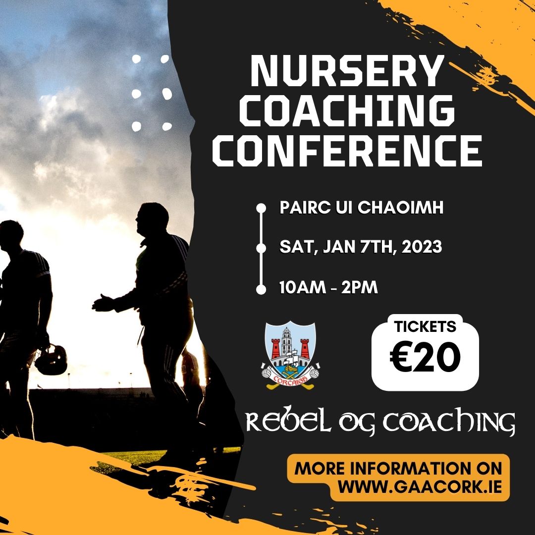 Rebel Og Coaching to host three Conferences in Jan ’23 Cork GAA