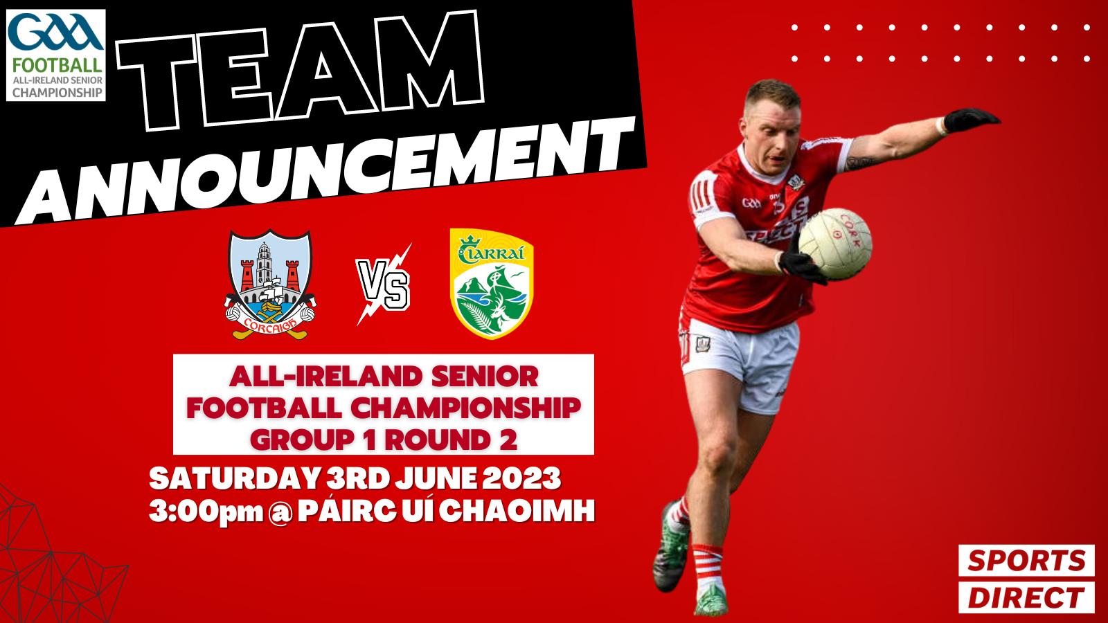 The Cork Senior Football Team to play Kerry in Group 1 Round 2 of the