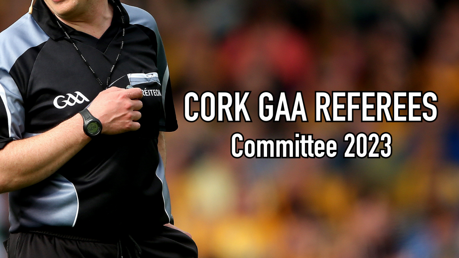 Referees Committee 2023 Cork GAA