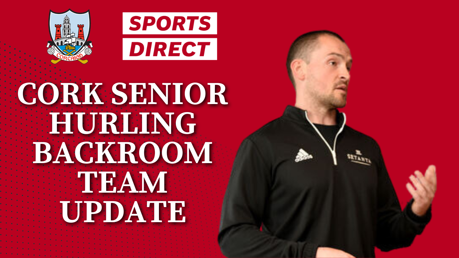 Cork Senior Hurling Backroom Team Update Cork GAA