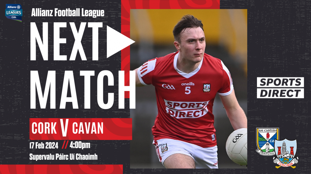 Cork to host Cavan in Allianz Football League Rd 3