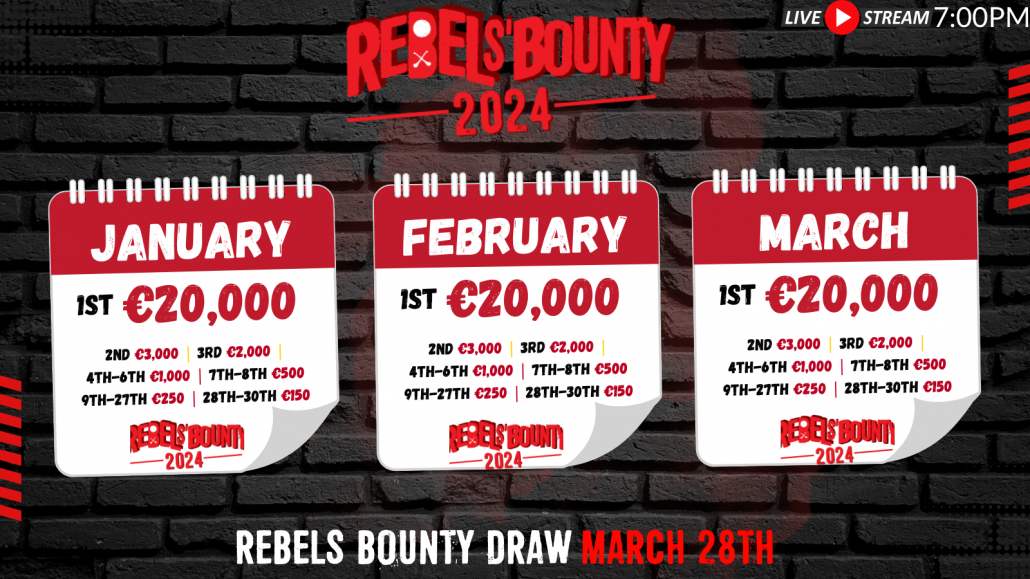 Rebels’ Bounty Draw January, February and March- Live at 7pm