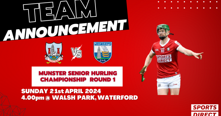 The Cork Senior Hurling Team to play Waterford has been announced;
