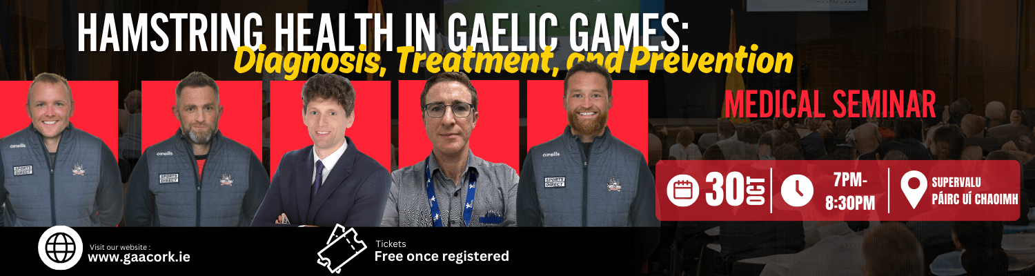 Medical Seminar Hamstring Health in Gaelic Games: Diagnosis, Treatment, and Prevention