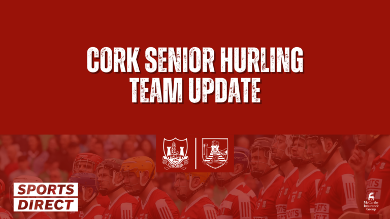 Cork Senior Hurling Team Update