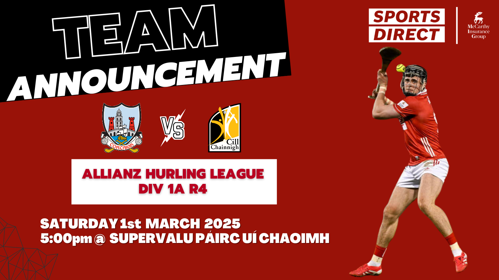 The Cork Senior Hurling Team to Play Kilkenny has been announced;