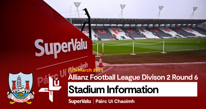 Stadium Information | Cork vs Louth FL Rd6