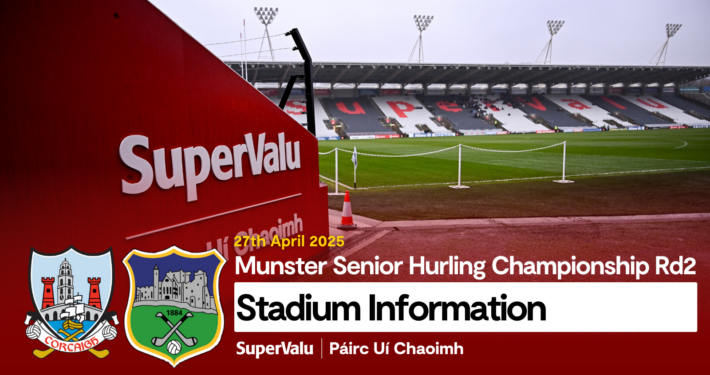Match Day Information: Cork v Tipperary – Sunday, April 27th 2025