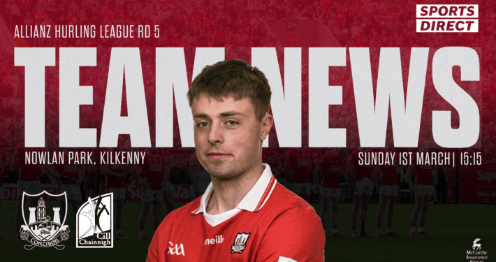 Cork team to play Kilkenny in Nowlan Park on Sunday has been announced