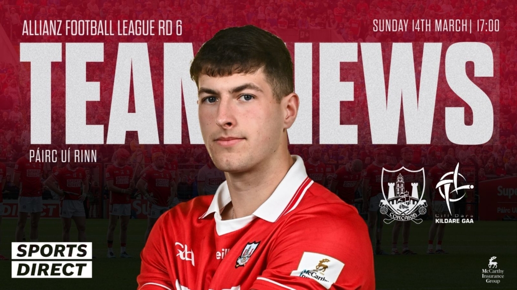 Cork Senior Football Team to play Kildare in Round 6 has been confirmed