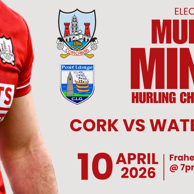 2026 – Munster MHC | Waterford vs Cork