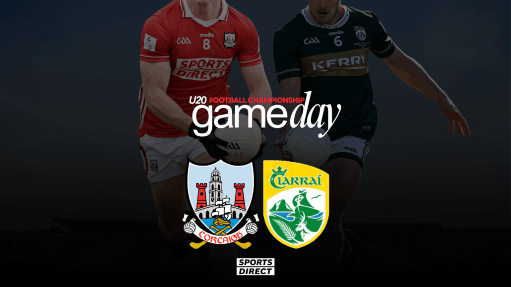 Game Day Info | Cork vs Kerry in Munster U20 Football Championship