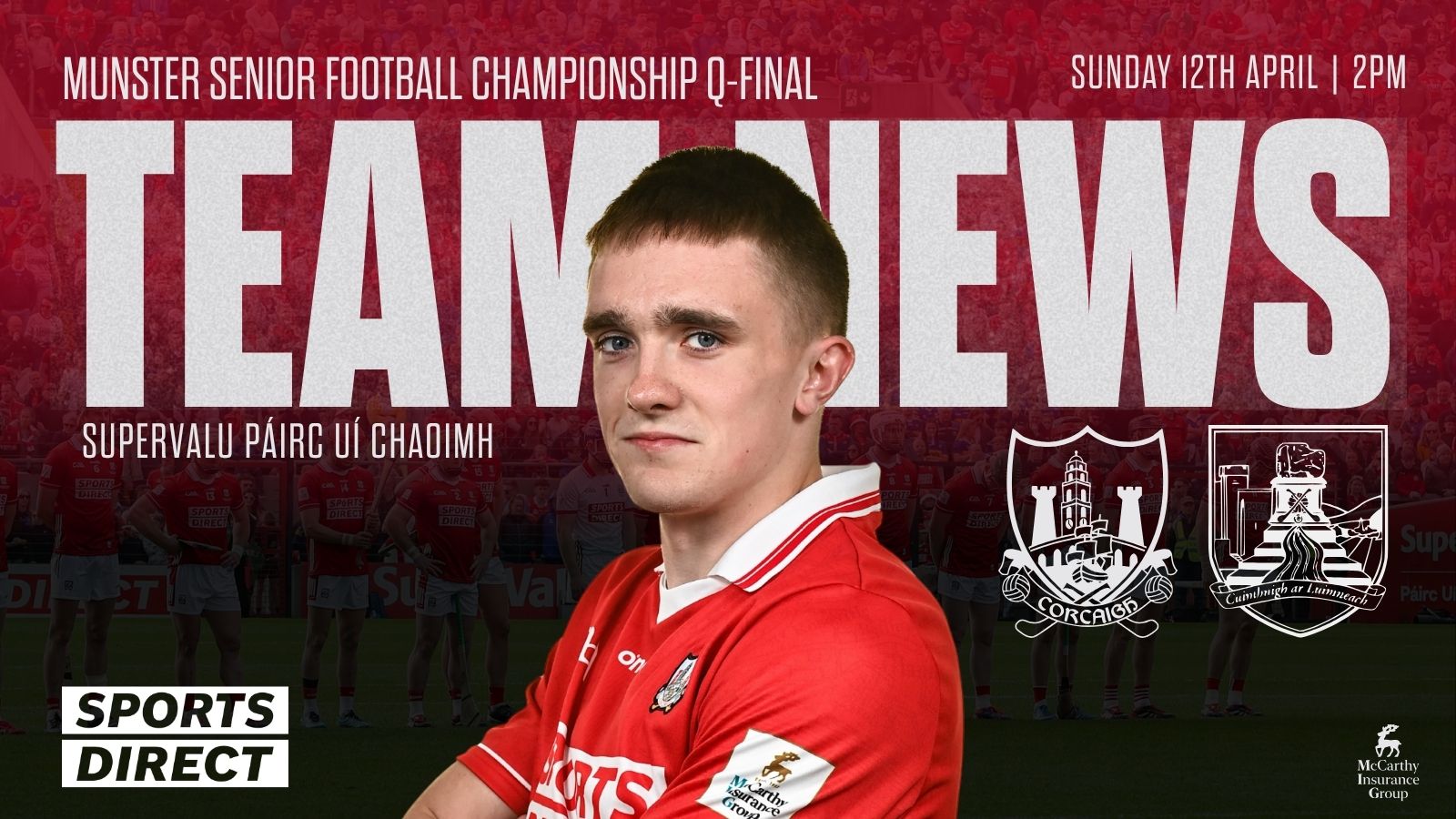 The Cork Senior Football team to play Limerick in the Munster Championship has been announced.