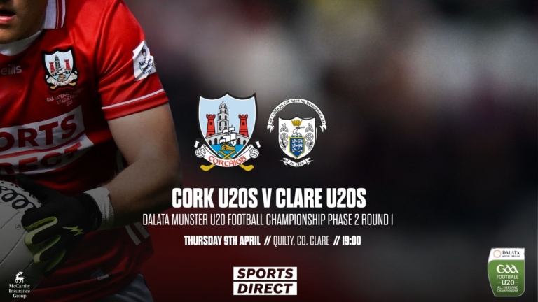 2026- Dalata Hotel Group GAA U20 Munster FC Cork v Clare