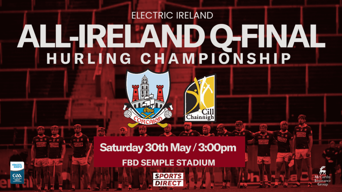 2026 All-Ireland Minor Hurling Championship Q-Final Cork v Kilkenny