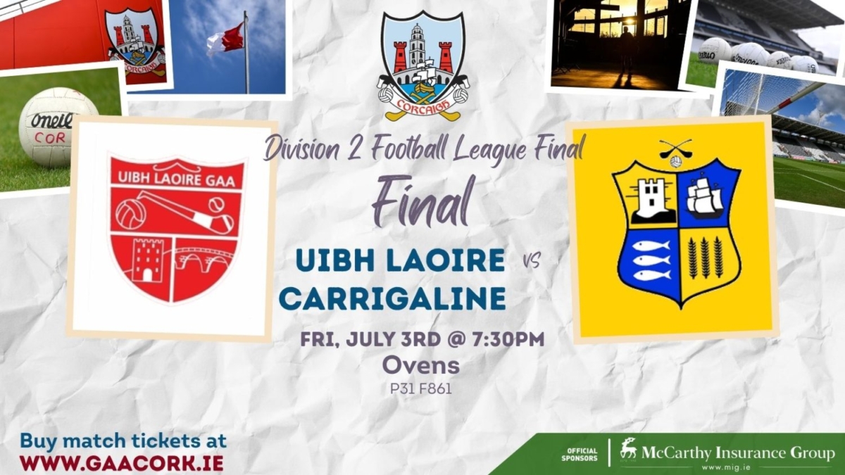 2026 – McCarthy Insurance Group Div 2 Final | Uibh Laoire v Carrigaline