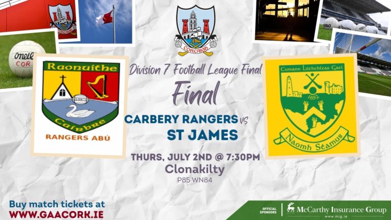 2026 – McCarthy Insurance Group Div 7 Final | Carbery Rangers v St James Opening