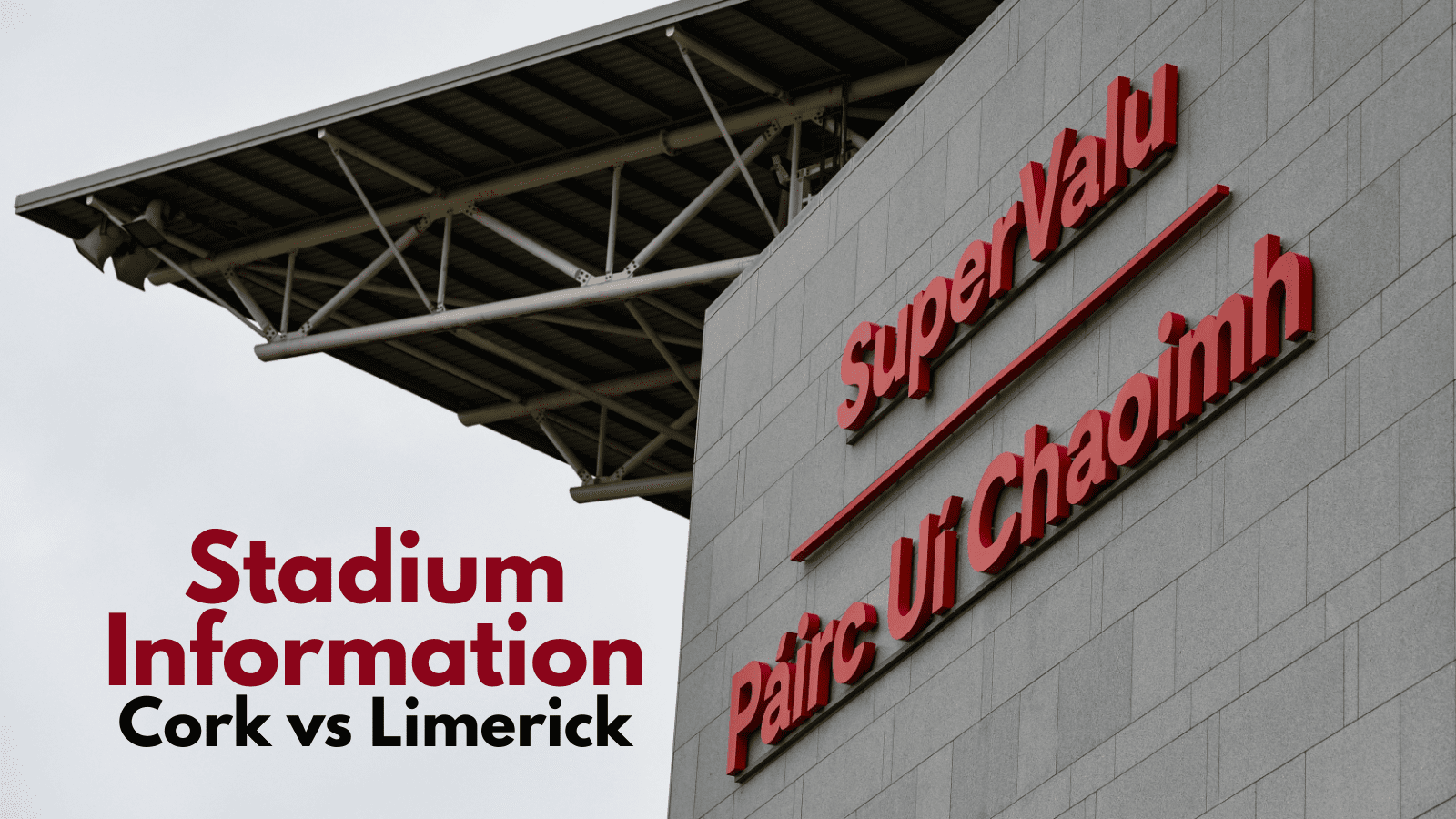 Match Day Guide: Cork vs Limerick — Munster Senior Hurling Championship Final 2026