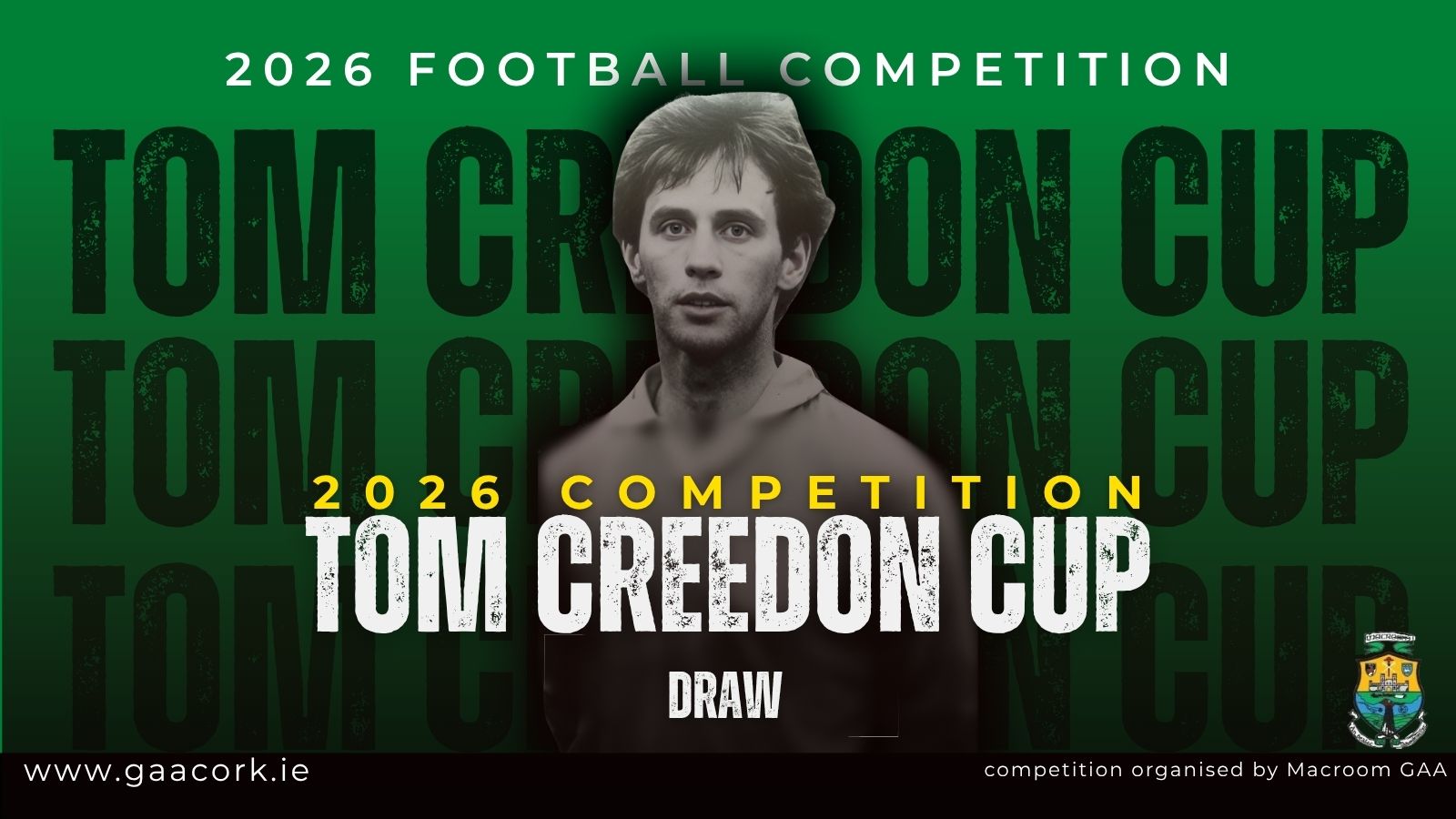 The 2026 Tom Creedon Cup – The Journey Begins