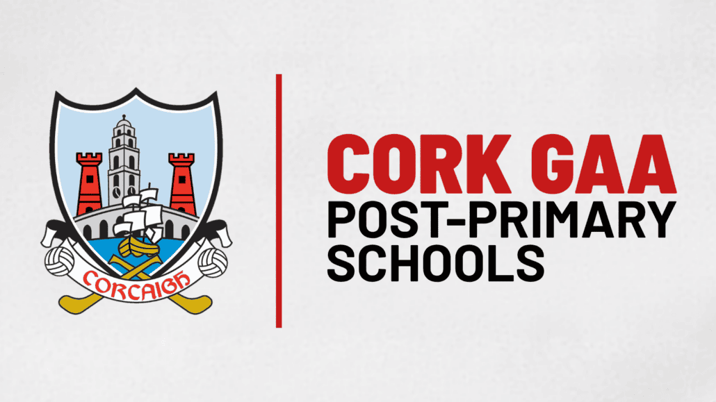Cork GAA Post Primary Schools Information Meeting 2026/27