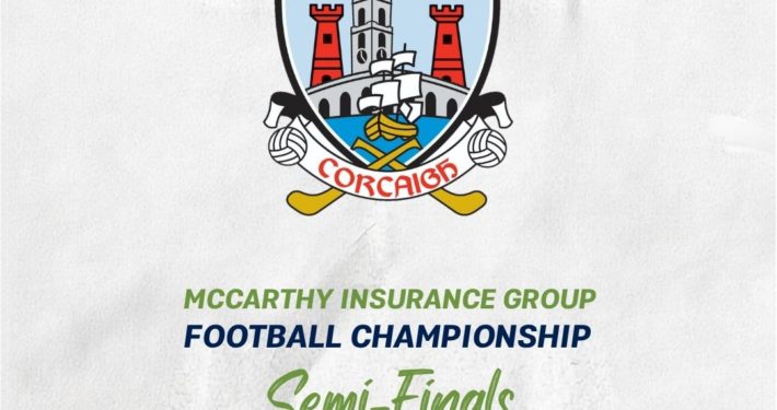 Update on McCarthy Insurance Group Football Championship Semi-Final Fixtures 