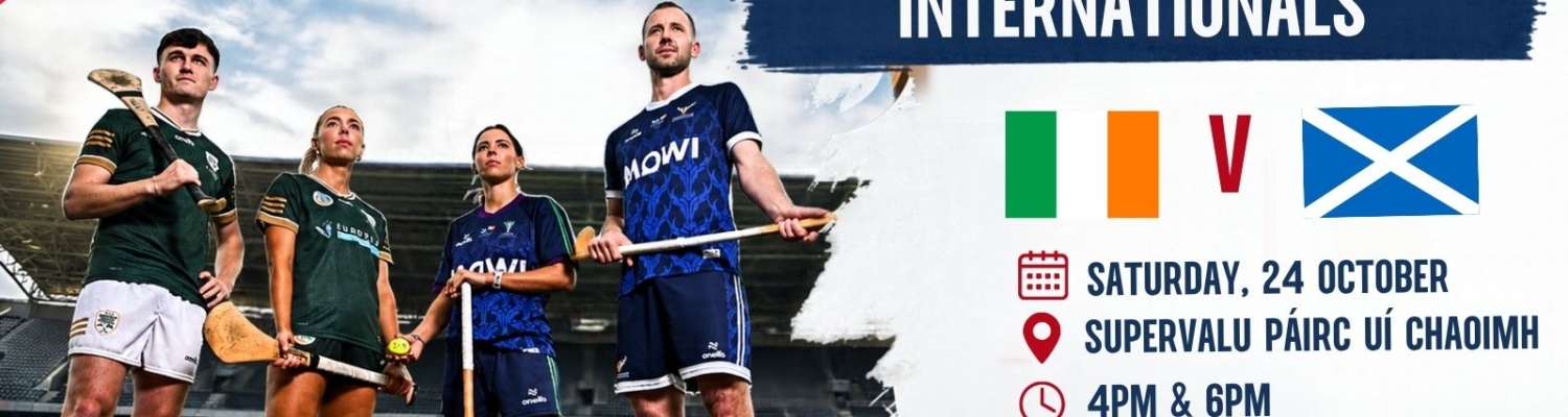 2026 Shinty-Hurling/Camogie Internationals in Cork